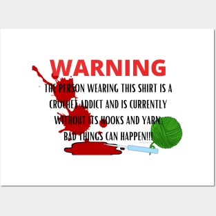 WARNING Crochet Addict Posters and Art